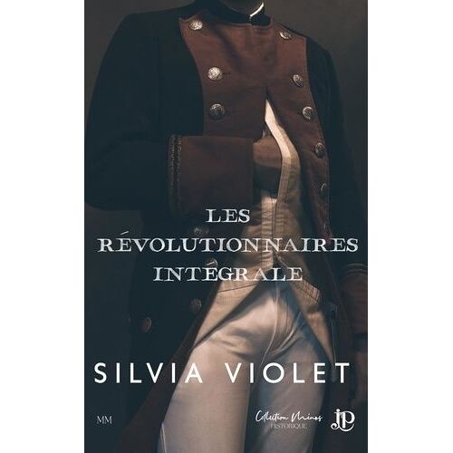 Les Révolutionnaires Intégrale