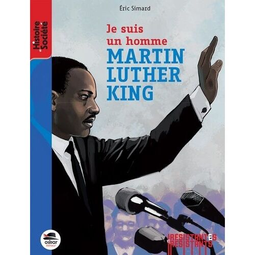 Je Suis Un Homme - Martin Luther King
