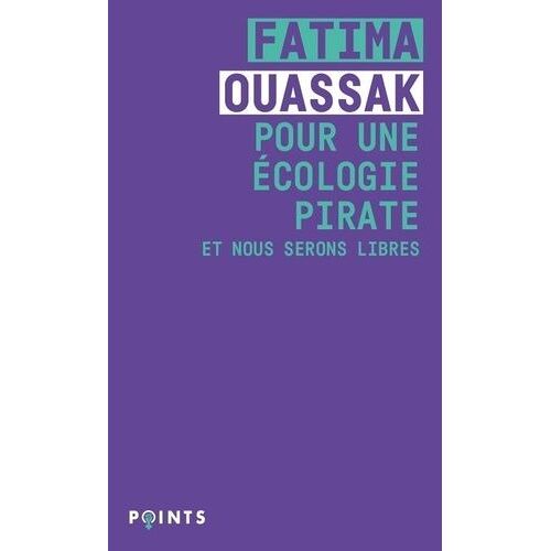 Pour Une Écologie Pirate - Et Nous Serons Libres