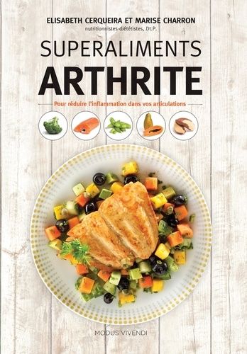 Superaliments Arthrite - Pour Réduire L'inflammation Dans Vos Articulations