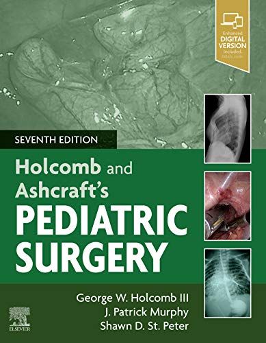 Holcomb And Ashcraft's Pediatric Surgery
