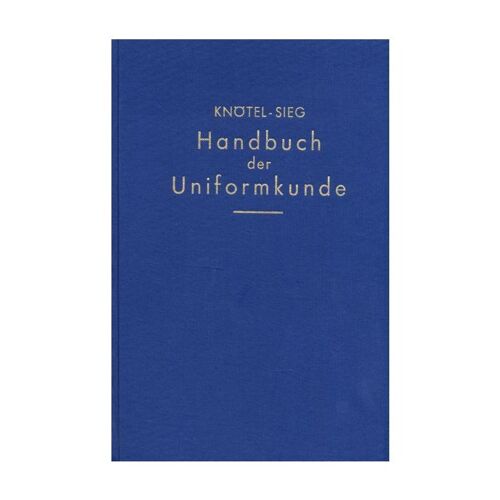 Handbuch Der Uniformkunde