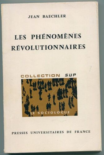 Les Phénoménes Révolutionnaires