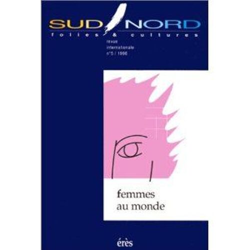 Sud/Nord N° 5 1996 : Femmes Au Monde