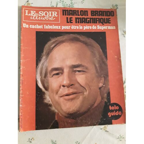 Le Soir Illustre N 2431 25/01/79: Marlon Brando Le Magnifique