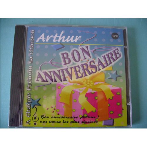 Bon Anniversaire Arthur