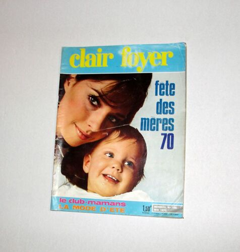 Clair Foyer N°196 Fete Des Meres 1970