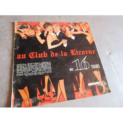 25 Cm Au Club De La Licorne En 16 Tours Si Nous Dansions Earl Bostic : Bubber Johnson : Johnnie Pate : Gum Drops : Lord Booboo : Vitin Aviles Quarteer Note ... Ref President 16002