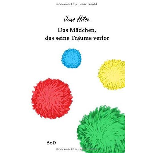 Das Mädchen, Das Seine Träume Verlor
