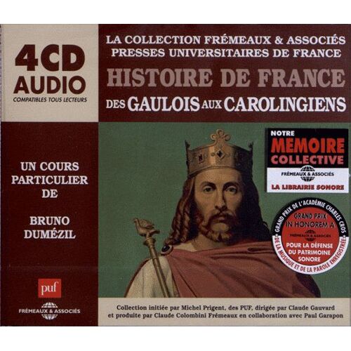 Des Gaulois Aux Carolingiens - (4cd Audio)
