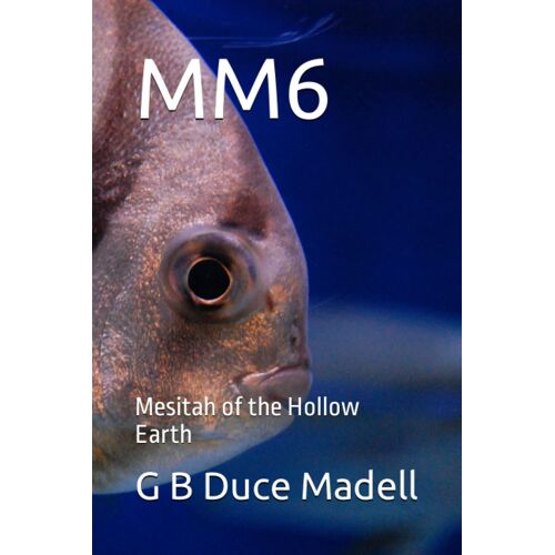 Mm6: Mesitah Of The Hollow Earth