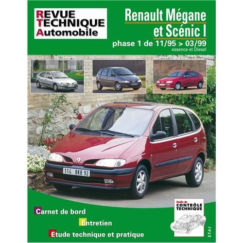 Revue Technique Pour Renault Mégane Et Scénic Esence Et Diesel Jusqu'à 99