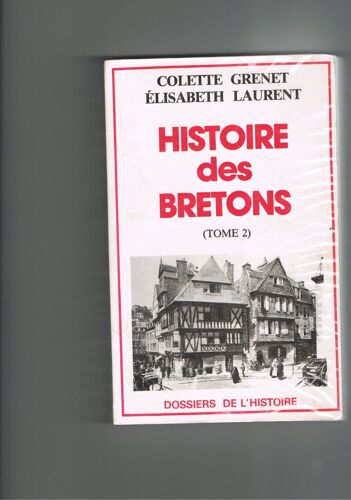 Histoire Des Bretons (Tome 2)