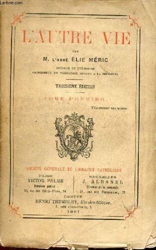 L Autre Vie - Tome Premier - 3e Édition.