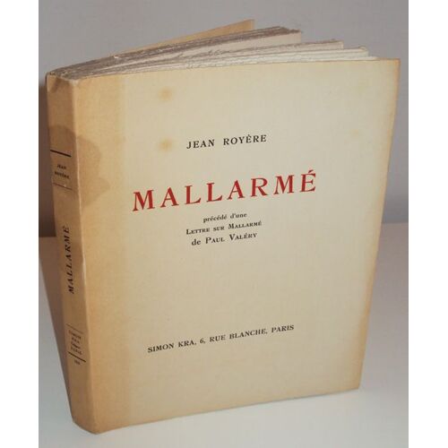 Mallarmé, Par Jean Royère. Précédé D'une Lettre Sur Mallarmé De Paul Valéry