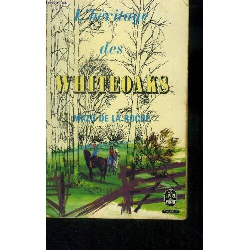 L Héritage Des Whiteoaks