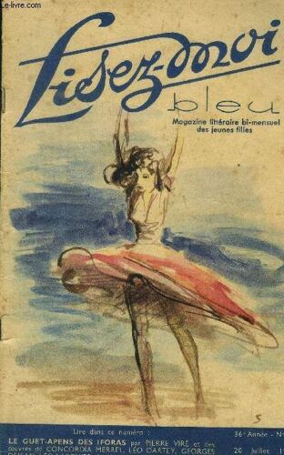 Lisez-Moi Bleu, Magazine Littéraire Bi Mensuel Des Jeunes Filles , 36e Année N°39 , 20 Juillet 1947