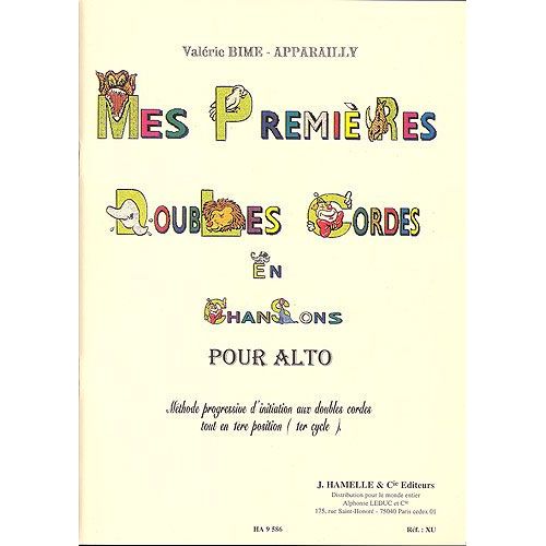 Bime-Apparailly Mes Premières Doubles Cordes En Chansons Méthode Progressive D'initiation - Violon Alto