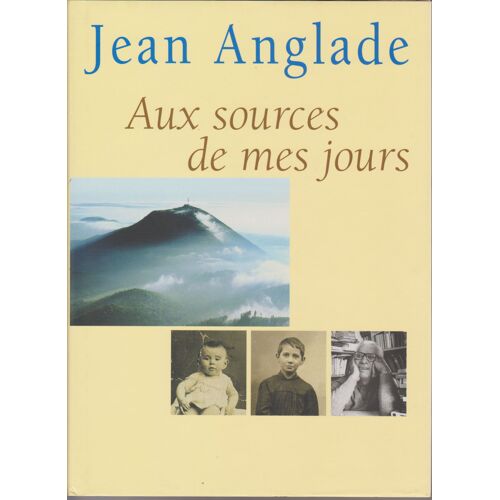 Aux Sources De Mes Jours
