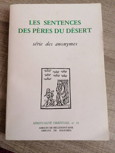 Les Sentences Des Pères Du Désert Série Des Anonymes