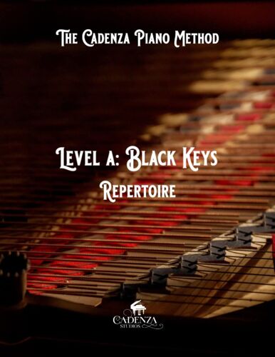 Level A: Repertoire (The Cadenza Piano Method)