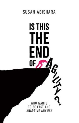 Is This The End Of Agility?