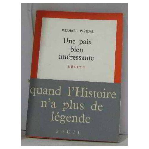 Une Paix Bien Intéressante