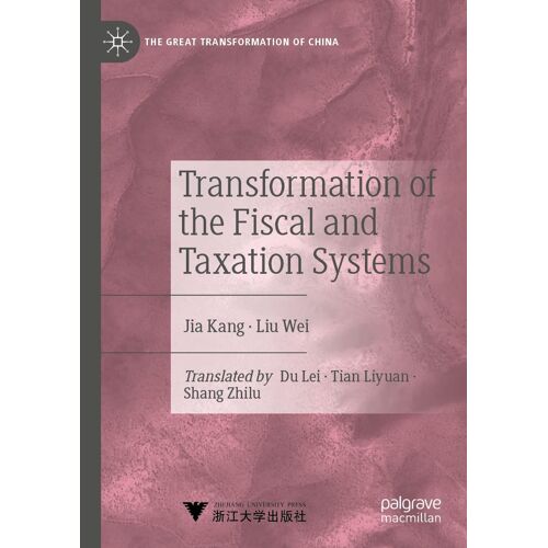 Transformation Of The Fiscal And Taxation Systems