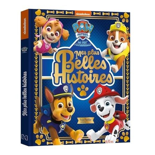 Mes Plus Belles Histoires Pat' Patrouille