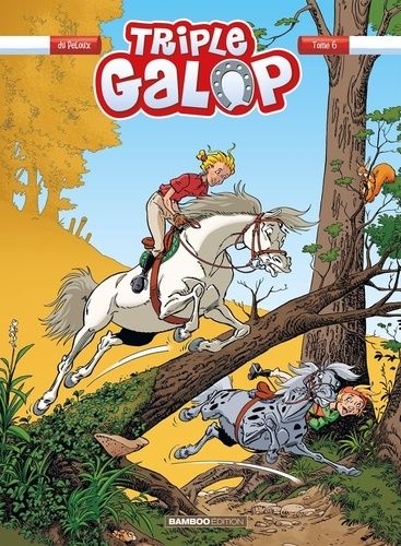 Triple Galop - Tome 6 - Inclus : Un Cahier Pour Mieux Connaître Le Cheval !