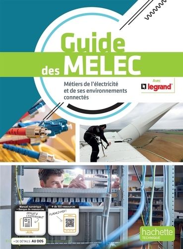 Guide Des Melec - Métiers De L'électricité Et De Ses Environnements Connectés