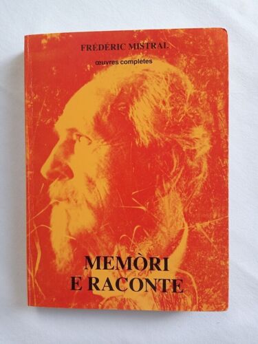 Frédéric Mistral Memori E Raconte