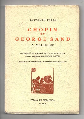 Chopin Et Georges Sand À Majorque - Bartomeu Ferra 1950