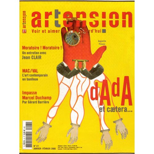Artension   N° 27 : Artension N ° 27 Janvier - Fevrier 2006 - Dada Et Coetera