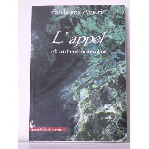 L'appel Et Autres Nouvelles