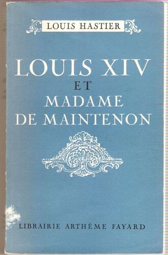 Louis Xiv Et Madame De Maintenon