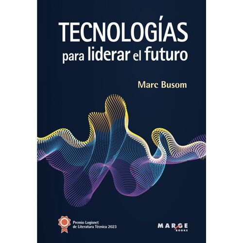 Tecnologías Para Liderar El Futuro