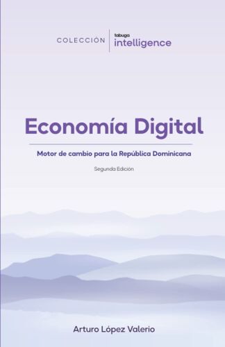 Economã­A Digital: Motor De Cambio Para La Repãºblica Dominicana