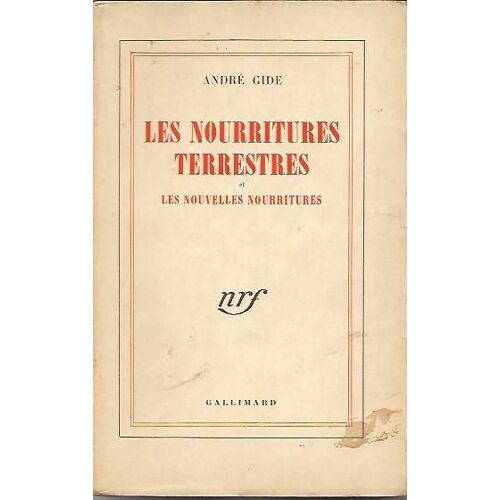 Les Nourritures Terrestres Et Les Nouvelles Nourritures