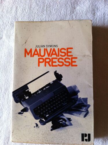 Mauvaise Presse.