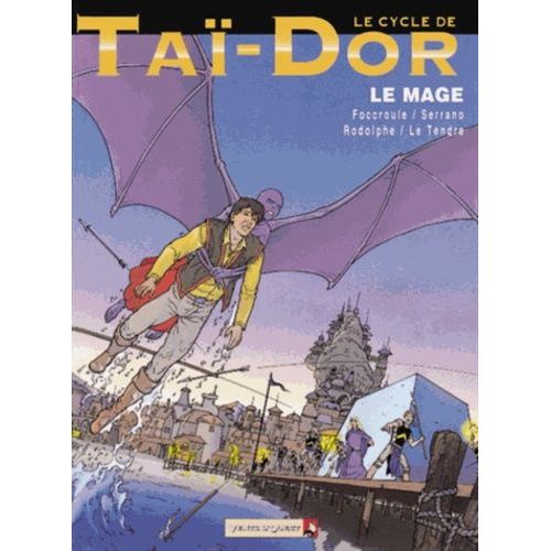 Le Cycle De Taï-Dor - Tome 7 - Le Mage