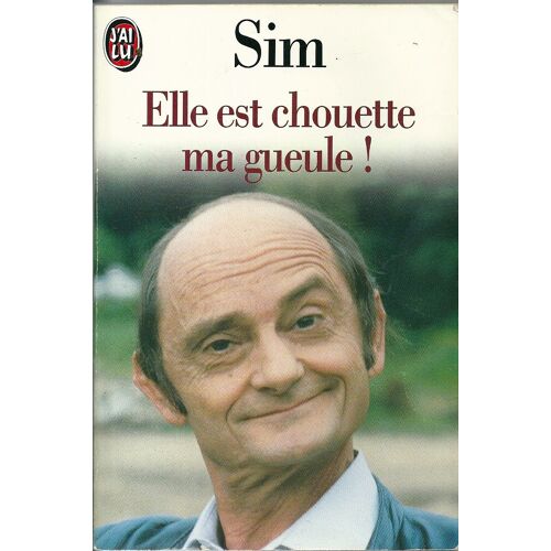 Elle Est Chouette Ma Gueule !