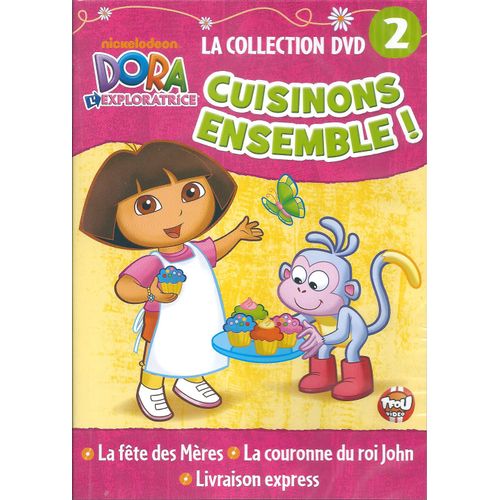 Dora L'exploratrice - Cuisinons Ensemble - La Collection Dvd N°2