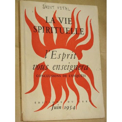 La Vie Spirituelle N°396 : L'esprit Vous Enseignera - Conclusions De L'enquête