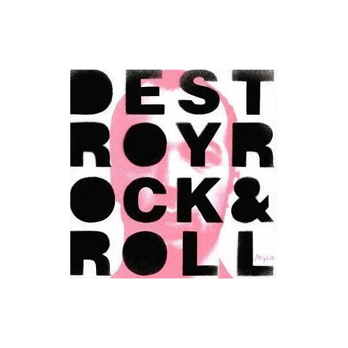 Destroy Rock And Roll [German Import]