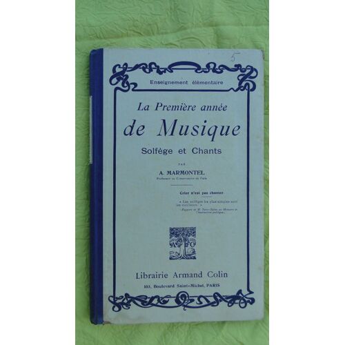 La Premiere Annee De Musique, Solfege Et Chants
