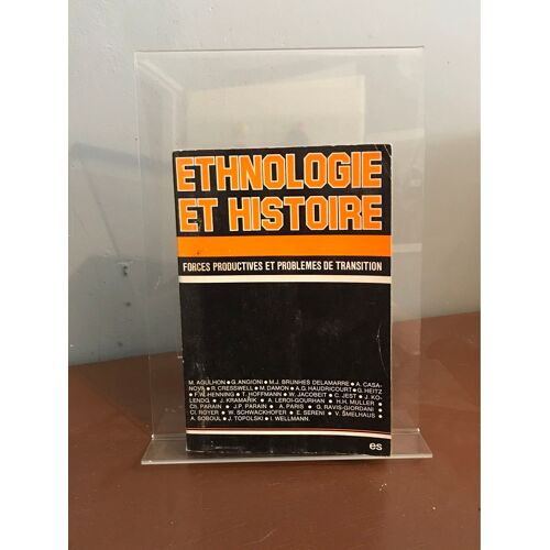 Ethnologie Et Histoire Forces Productives Et Problèmes De Transition 