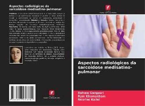 Aspectos Radiológicos Da Sarcoidose Medisatino-Pulmonar
