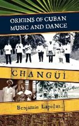 Origins Of Cuban Music And Dance