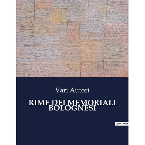 Rime Dei Memoriali Bolognesi